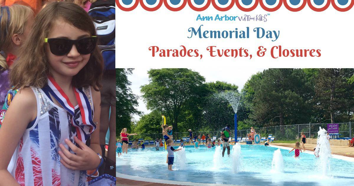 Ann Arbor Memorial Day Closures, Events, & parades