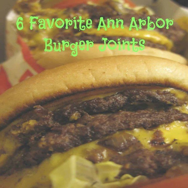 6 Favorite Ann Arbor Burger Joints