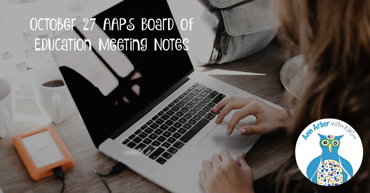 October 27 Ann Arbor Public Schools Board of Education Meeting Notes