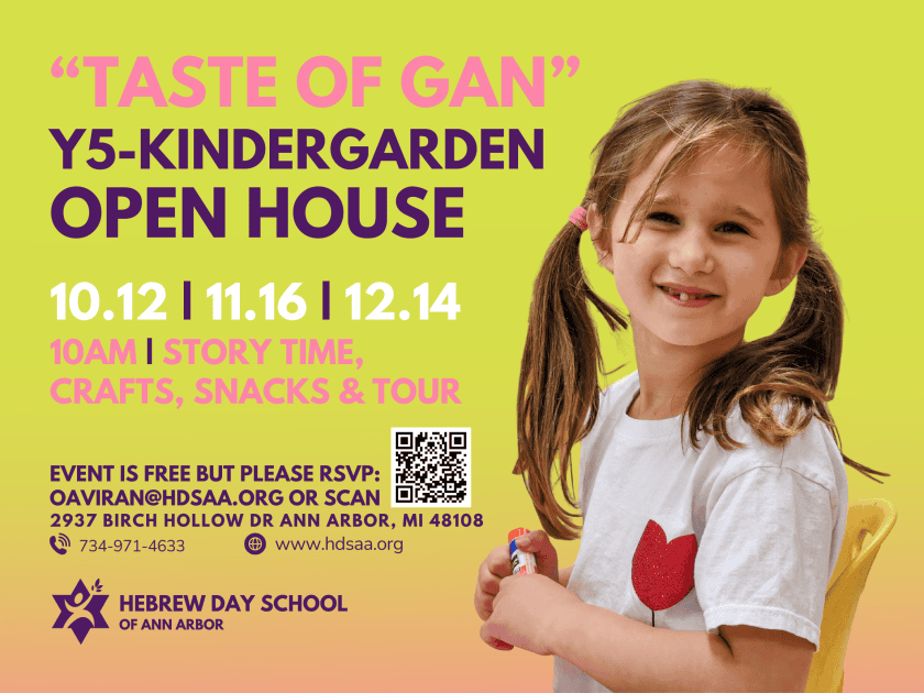 Taste of Gan - Y5-Kindergarten Open House 10.12|11.16|12.14 10a - Story time, Crafts, Snacks & Tour. Event is free but please RSVP: oaviran@hdsaa.org or scan QR code on image 734-971-4633 www.hdsaa.org Kindergarten girl with backpack. Hebrew Day School of Ann Arbor