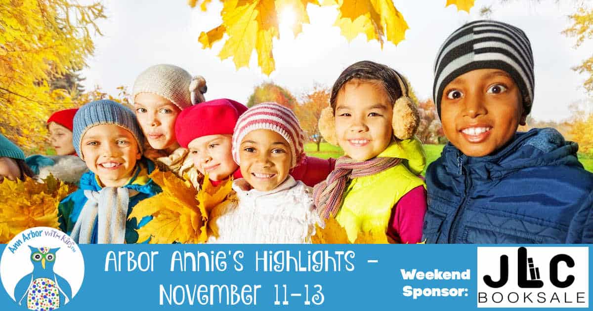 Arbpr Annie Weekend Highlights November 11-13 - Weekend Sponsor JLC Booksale. Kids dressed for cool weather with fall leaves