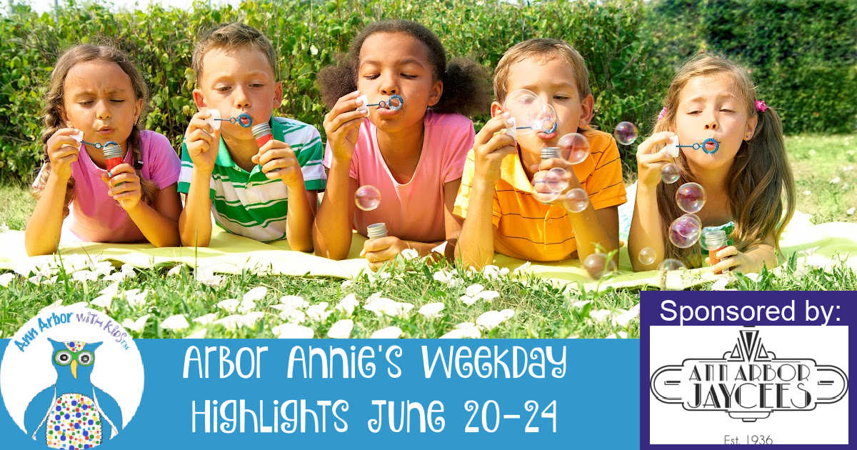 Arbor Annie's Weekday Highlights - June 20-24