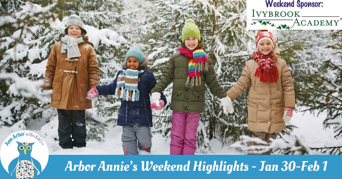 Arbor Annie's Weekend Highlights - January 30-February 1 - Weekend Sponsor: Ivybrook Academy - Group of girls holding hands in snowy woods