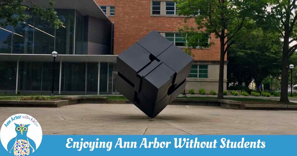Enjoying Ann Arbor Without Students - the UM Cube outside the Michigan Union